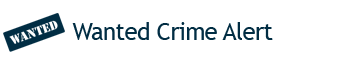 Wanted Crime Alert Page - Help HTPD identifiy criminals
